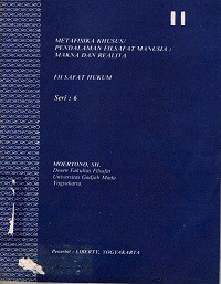 Metafisika khusus / pendalaman filsafat manusia: makna dan realita (filsafat hukum)