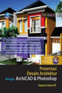 Presentase desain arsitektur dengan archicad dan photoshop