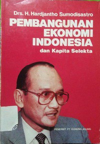 Pembangunan ekonomi Indonesia (dan capita selecta)