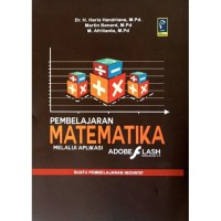 Pembelajaran matematika melalui aplikasi adobe flash : suatu pembelajaran inovatif