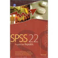 SPSS 22 pengolah data terpraktis