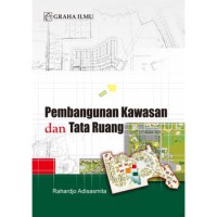 Pembangunan kawasan dan tata ruang