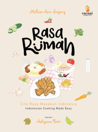 Rasa rumah : citra rasa masakan indonesia
