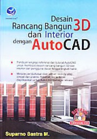 Desain rancang bangun 3D dan interior dengan AutoCAD