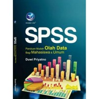 SPSS panduan mudah olah data bagi mahasiswa dan umum