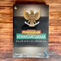 Pendidikan kewarganegaraan dalam konteks Indonesia
