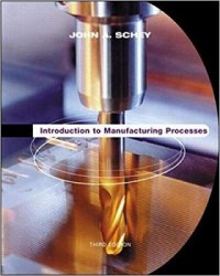 Introduction to Manufacturing Processes