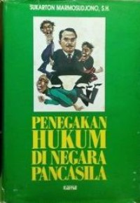 Penegakan hukum di negara Pancasila