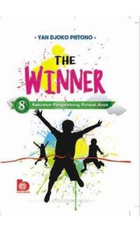 The Winner : 8 kekuatan pengembang potensi anak