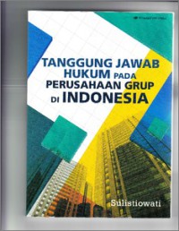 Tanggung jawab hukum pada perusahaan grup di Indonesia