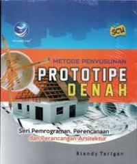 Metode penyusunan prototipe denah