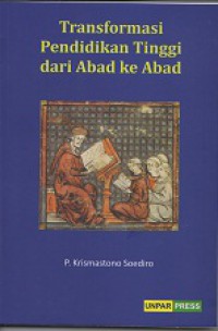 Transformasi pendidikan tinggi dari abad ke abad