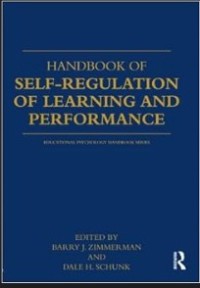 Handbook of self-regulation of learning and performance