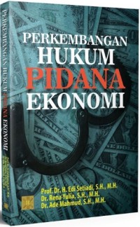 Perkembangan hukum pidana ekonomi