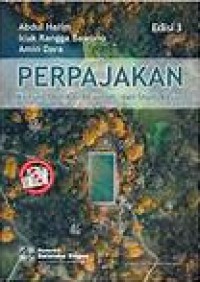 Perpajakam : konsep, aplikasi, contoh dan studi kasus