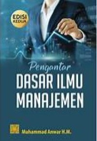 Pengantar dasar ilmu manajemen