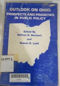 Outlook on ohio : prospects and priorities in public policy