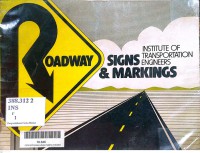 Roadway signs and markings / Institute of Transportation Engineers