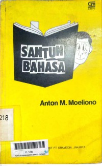 Santun bahasa / Anton M. Moeliono