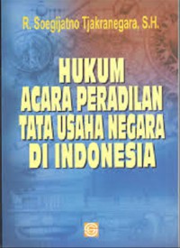 Hukum tata usaha negara dan peradilan tata usaha negara di Indonesia