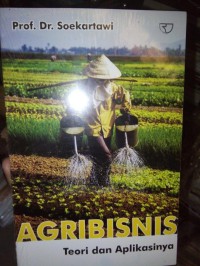 Agribisnis : teori dan aplikasinya