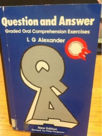 Question and answer : graded oral comprehension exercises