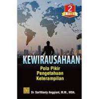 Kewirausahaan : polapikir, pengetahuan dan keterampilan