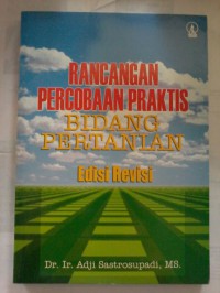 Rancangan percobaan praktis untuk bidang pertanian