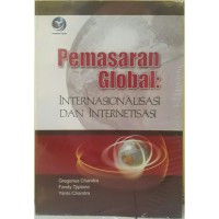 Pemasaran Global : internasionalisasi dan internetisasi