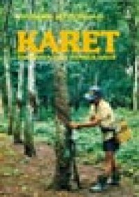 Karet: budidaya dan pengolahan