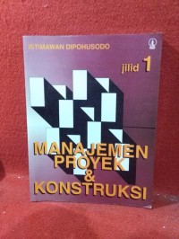 Manajemen proyek dan konstruksi