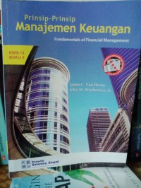 Prinsip-prinsip manajemen keuangan = fundamentals of financial management : buku 2