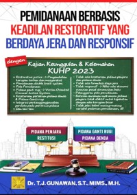 Pemidanaan berbasis keadilan restoratif yang berdaya jera dan responsif