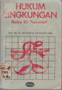 Hukum lingkungan buku 2: Nasional