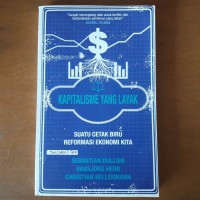 Kapitalisme yang layak : suatu cetak biru reformasi ekonomi kita