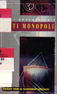 Seri hukum bisnis: anti monopoli