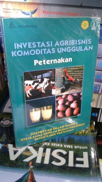 Investasi agribisnis komoditas unggulan: peternakan