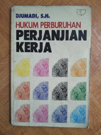Hukum perburuhan: perjanjian kerja