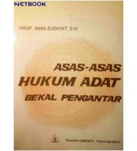 Azas-azas hukum adat: bekal pengantar