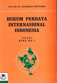 Hukum perdata internasional Indonesia jilid 1