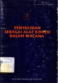 Penyulihan sebagai alat kohesi dalam wacana