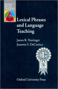 Lexical phrases and language teaching