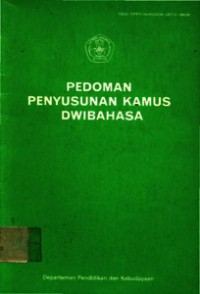 Pedoman penyusunan kamus dwibahasa