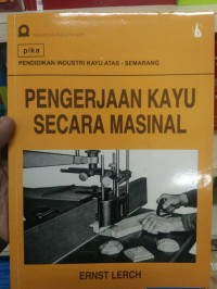 Pengerjaan kayu secara masinal