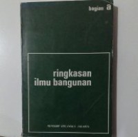 Ringkasan ilmu bangunan: bagian a