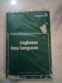Ringkasan ilmu bangunan: bagian b