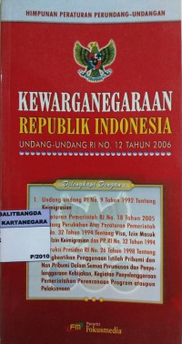 Undang-undang republik indonesia nomor 12 tahun 2006 tentang kewarganegaraan republik indonesia