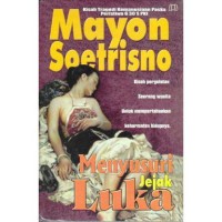 Menyusuri jejak luka