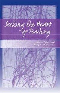 Seeking the heart of teaching