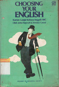 Choosing your English : kursus lanjut bahasa Inggris BBC